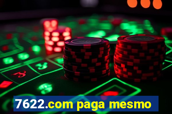 7622.com paga mesmo